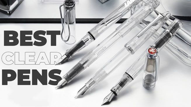 best clear pens, demonstrator fountain pens