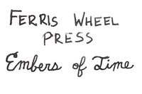 Ferris Wheel Press Embers of Time - 38ml Bottled Ink