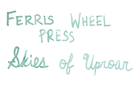 Ferris Wheel Press Skies of Uproar